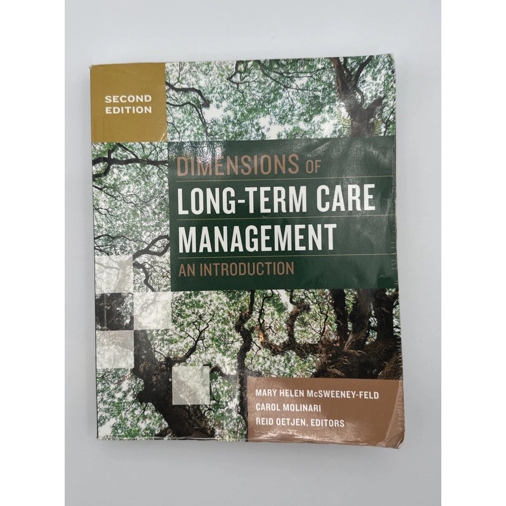 Dimensions of Long-Term Care Management 2nd Ed McSweeney-Feld Molinari Oetjen